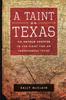 Книга A Taint On Texas