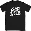 God Is My Refuge T-Shirt Christian Worship Praise Jesus Bible Tee