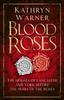 The Blood Roses : The Houses of Lancaster and York Before the Wars of the Roses Book