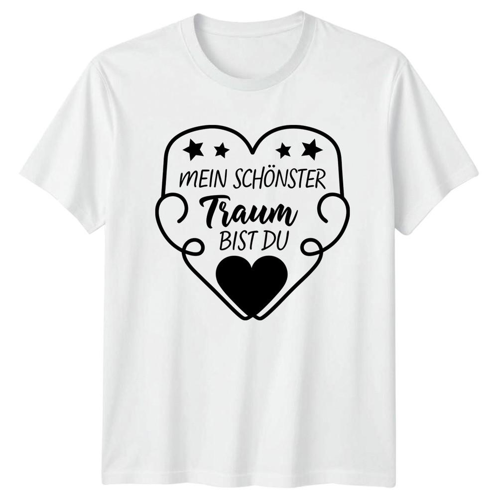 Mein Schnster Traum Bist Du TShirt GerUnisex Gift For Him And Her