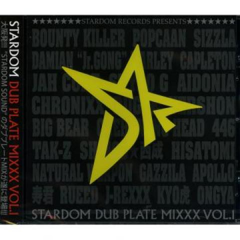 Микс-CD STARDOM SOUND Stardom Dubplate Mixxx Volume 1 SRCD0001 Stardom Records 2016 Япония Японская Клубная Танцевальная Музыка