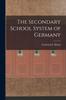 Книга The Secondary School System of Germany