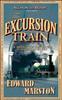Книга The Excursion Train : The Bestselling Victorian Mystery Series