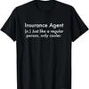 Insurance Agent Definition T-Shirt