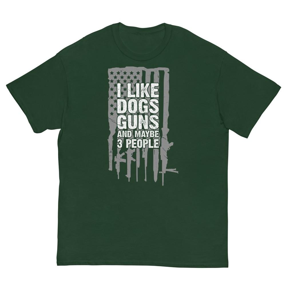 I Like Dogs Guns And Maybe 3 People Funny TShirt