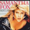 7inch Record SAMANTHA FOX - Naughty Girls (Need Love Too) / Dre 10897JX JIVE 1987 US Pop Used