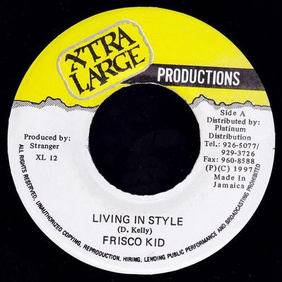7-дюймовая пластинка FRISCO KID / STRANGER - Living In Style / Rae Rae XL12 Extra Large Prod 1997 Ямайка Регги, Ска и Даб Б/у