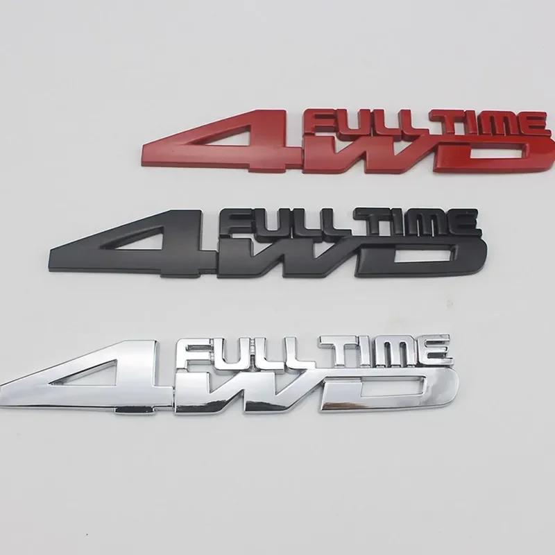 3D Metal 4WD FULL TIME Side Fender Emblem Rear Trunk Boot Badge Sticker Decals For Jeep Honda Ford Toyota Land Cruiser uy1