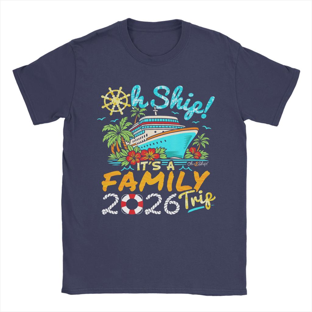Men TShirt Oh Ship Its a Family Trip 2026 Casual Cotton Tee Shirt Short Sleeve T Shirt Round Collar Tops Party