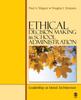 Книга Ethical Decision Making In School Administration : Leadership As Moral Architecture