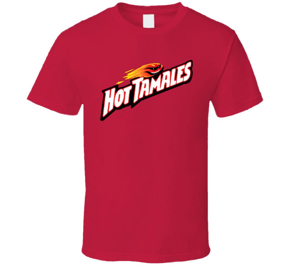 Hot Tamales Tamalies Candy Cinnamon Flavor T Shirt Mens Womens Tees Top