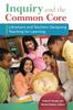 Книга Inquiry and the Common Core : Librarians and Teachers Designing Teaching for Learning