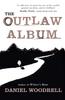 Книга The Outlaw Album