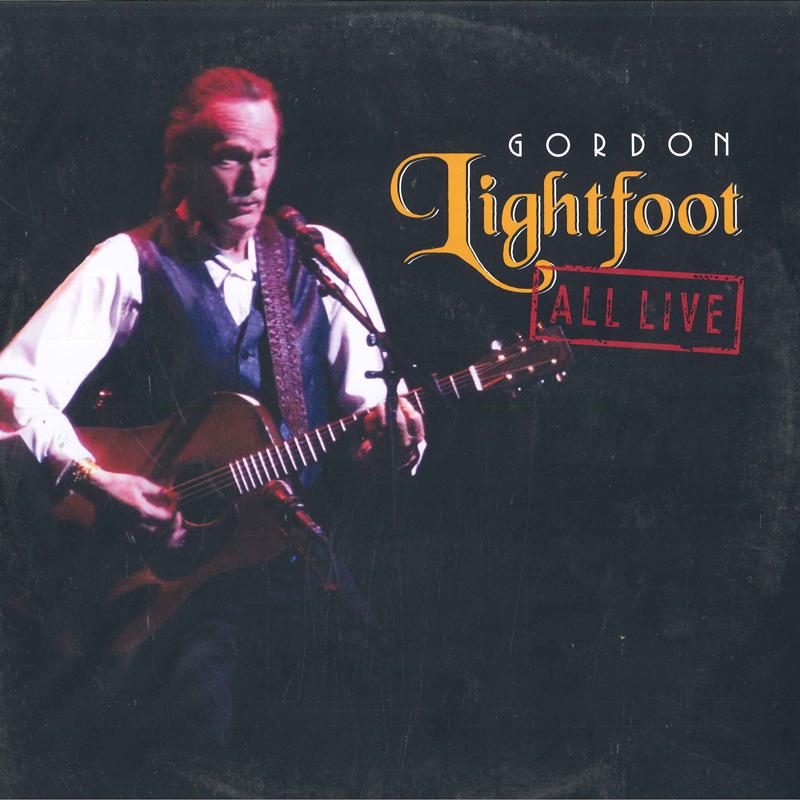 Виниловая пластинка GORDON LIGHTFOOT - All Live FRM66147 Friday Music 2012 США Кантри/Фолк