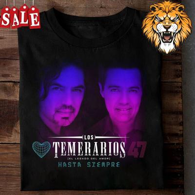 Popular Los Temerarios Hasta Siempre Shirt S-5XL Unisex T-Shirt