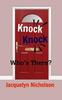 The Knock, Knock : Who's There? Book