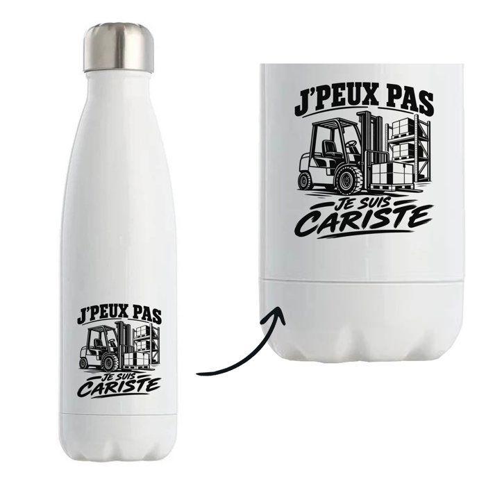 Gourde Isotherme J’peux pas je suis Cariste J'peux pas minimaliste | Bouteille Inox Double Paroi 500 ml Froid 24 h Chaud 12 h