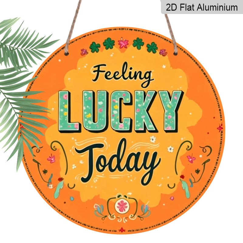 2D Flat, 1pc Round Aluminum Hanging Sign, "Feeling Lucky Today" Irish Clover Design, Patriotic St. Patrick's Day Metal Decor, Perfect for Home, Bar