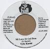 7inch Record VYBZ KARTEL - Mi Love Di Gal Dem NONE Hall Production 2002 Jamaica Reggae, Ska & Dub Used