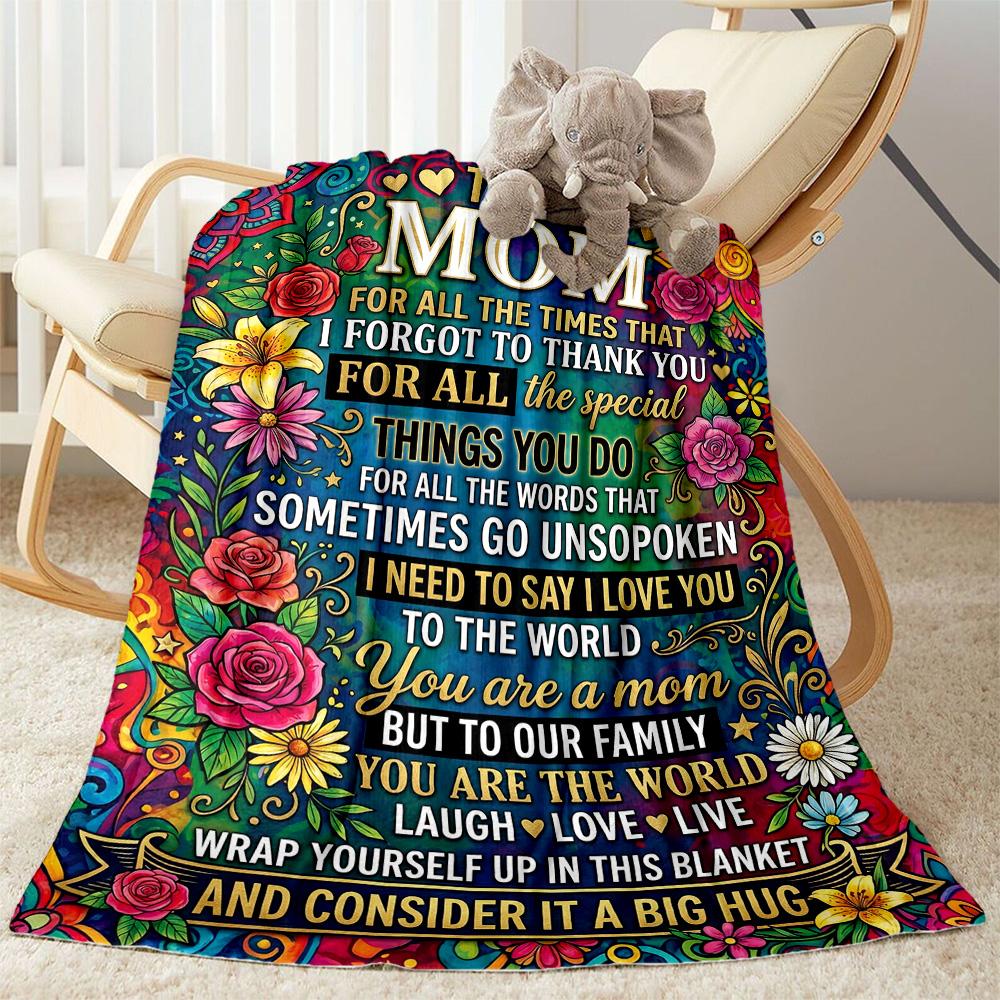 Mother's Love And Gratitude Flannel Blanket-Soft and Suitable for Sofas,Beds,Offices,Travel,All Seasons,Great Gift for Holidays and Birthdays.