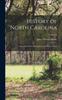 Книга History of North Carolina : From the Earliest Discoveries To the Present Time; Volume 1