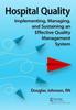 Книга Hospital Quality : Implementing, Managing, and Sustaining an Effective Quality Management System