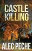 Книга Castle Killing 7 Jill Quint Md Forensic Pathologist by Alec Peche - Paperback