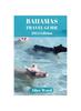 Книга Bahamas Travel Guide 2024 : Unveiling the Hidden Treasures of the Bahamian Archipelago