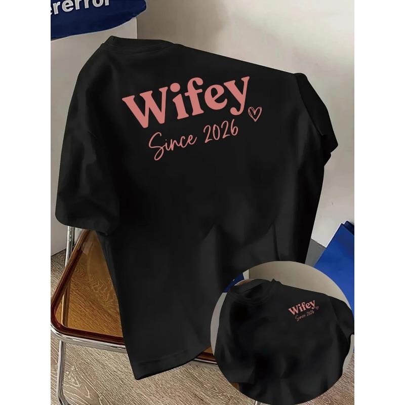 Wifey, Since 2026 Print Tshirt Short Sleeve Crew Neck Casual Top for Summer Spring, Women's Clothing