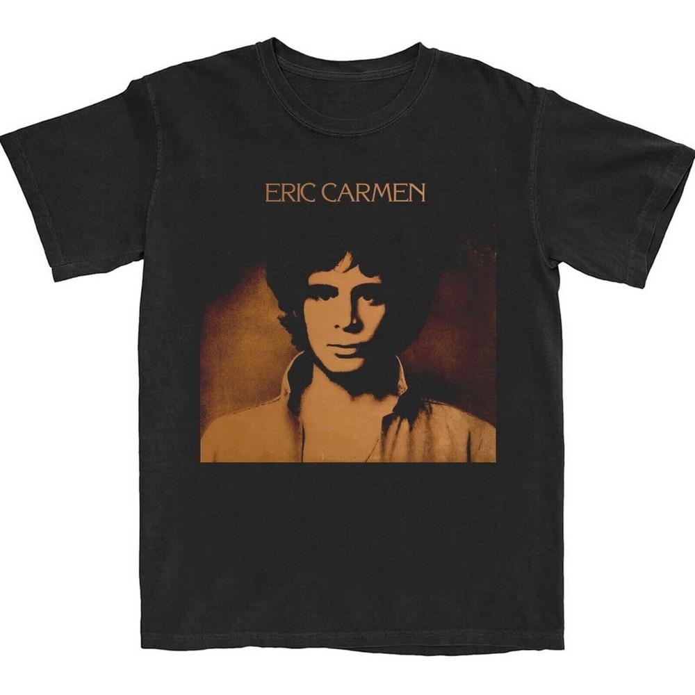 1949 2024 Album Eric Carmen Tee Shirt Black Unisex S-5XL E1446 Unisex T-Shirt