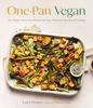 Книга One-Pan Vegan : The Simple Sheet Pan Solution for Fast, Flavorful Plant-Based Cooking