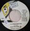 7-дюймовая пластинка PHILLIP FRASER - Gather Round NONE Razor Sound Ямайское регги, ска и даб Б/У