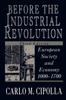 Книга Before the Industrial Revolution : European Society and Economy, 1000-1700
