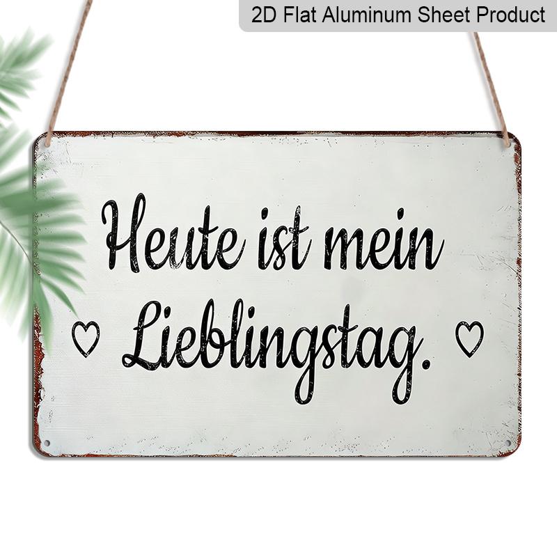 2D Flat - German Vintage Metal Sign - 'Today Is My Favorite Day' with Heart Detail, Rustic Home Decor 8.0X12.0 Inch, Perfect Gift for Birthdays and