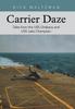 Книга Carrier Daze : Tales from the USS Oriskany and USS Lake Champlain