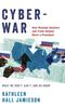 Книга Cyberwar : How Russian Hackers and Trolls Helped Elect a President - What We Don't, Can't, and Do Know