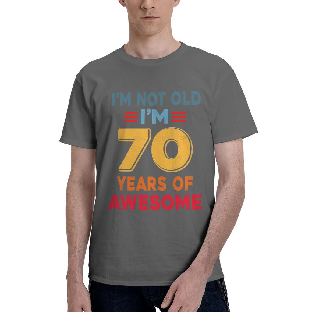 Funny Unisex Present Design Men T Shirts 70 Birthday Cool Tees Short Sleeve Round Neck Cotton Graphic Printed Clothing TShirt