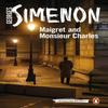 Maigret and Monsieur Charles by Georges Simenon Paperback Book 9780241304419