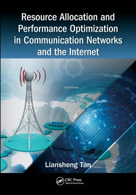 Книга Resource Allocation and Performance Optimization In Communication Networks and the Internet