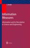 Книга Information Measures : Information and Its Description In Science and Engineering