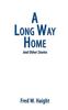Книга A Long Way Home : And Other Stories