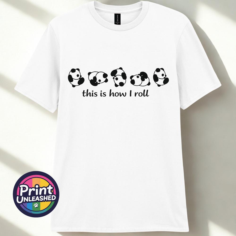 Funny Panda TShirt This Is How I Roll Cute Humour Slogan Tee Unisex S2XL