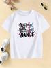 Графические Футболки Just A Girl Who Loves Dance Смешные Детские Футболки Детская Футболка Рубашка для Девочки Рукав Летняя Весенняя Повседневная Верхняя Футболка