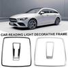 НОВЫЙ Для Mercedes Для GLA Рамка Передней Подсветки Салона Отделка Для X156 CLA Для C117 Рамка Подсветки Салона Автоаксессуары E8R8
