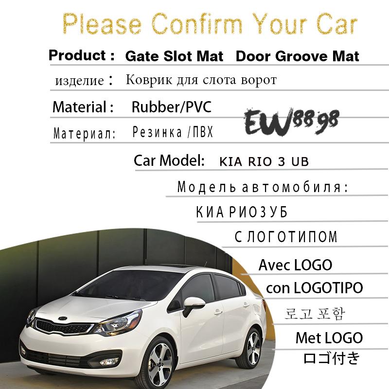 Anti-Slip Rubber Cup Cushion Door Groove Mat for KIA RIO 3 1.6L 1.4L 2011~2015 Accessories Car Stickers Mat for Phone 2013