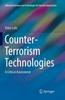 The Counter-Terrorism Technologies : A Critical Assessment Book
