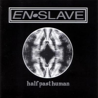 CD ENSLAVE - Half Past Human WSCD010 World Serpent 1994 Великобритания Танцевальная и электронная музыка Б/у