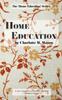The Home Education 1 by Charlotte M Mason - Paperback Book