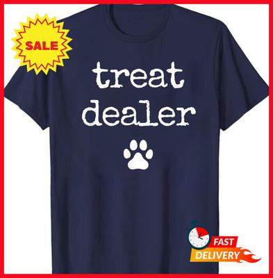 Dog Treat Dealer Funny Humor Dog Owner Dog Treats Dog Lover T-shirt