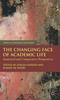 Книга The Changing Face of Academic Life : Analytical and Comparative Perspectives